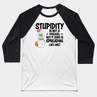 STUPIDITY Baseball T-Shirt